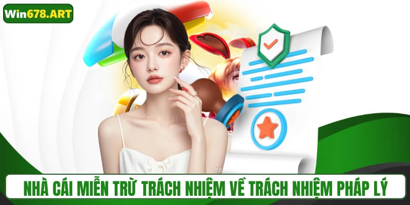Nhà cái miễn trừ trách nhiệm về trách nhiệm pháp lý